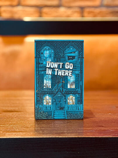 Don&#39;t Go In There (2-5 players)